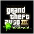 gta 3 gran tieft auto iii para android gta 3 gran tieft auto iii para android
